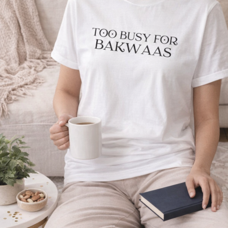 desi tshirt with funny slogan too busy for bakwaas