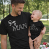 Matching Dad and baby tops that say Big Man Little man