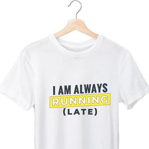 I am always running late I am always running late