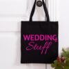 Wedding Stuff Tote Bag