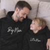 Hoodies matching for dad and son Big man Little man