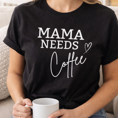 mum wearing a tshirt that says mama needs coffee