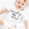 Worth The Wait- Baby Vest