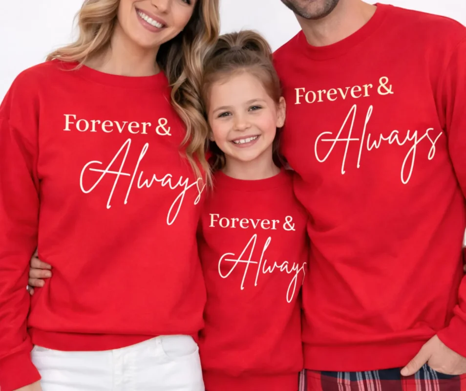 Family in matching red ‘Forever & Always’ sweatshirts from JCreations Gifts, symbolising love and togetherness