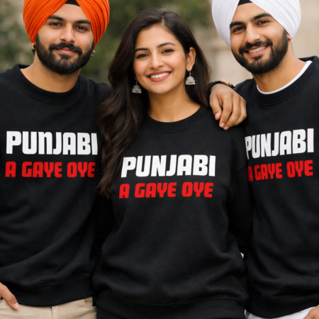 Punjabi A Gaye Oye Sweatshirt